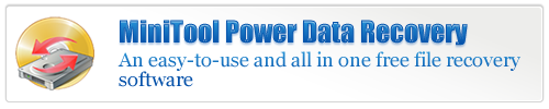 MIniTool Power Data Recovery - Free edition